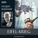 Hörbuch Eifel-Krieg  - Autor Jacques Berndorf   - gelesen von Jacques Berndorf