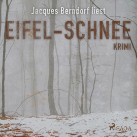 Hörbuch Eifel-Schnee (Kriminalroman aus der Eifel) (Ungekürzt)  - Autor Jacques Berndorf   - gelesen von Jacques Berndorf