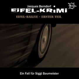 Hörbuch Jacques Berndorf, Eifel-Krimi, Folge 9: Eifel-Rallye, Teil 1  - Autor Jacques Berndorf   - gelesen von Schauspielergruppe