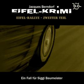Hörbuch Jacques Berndorf, Eifel-Krimi, Folge 9: Eifel-Rallye, Teil 2  - Autor Jacques Berndorf   - gelesen von Schauspielergruppe