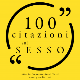 Hörbuch 100 Citazioni sul sesso  - Autor Jacques Lacan   - gelesen von Francesca Sarah Toich
