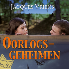 Hörbuch Oorlogsgeheimen  - Autor Jacques Vriens   - gelesen von Jacques Vriens