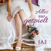 Hörbuch Alles nur gespielt - lesbischer Liebesroman  - Autor Jae   - gelesen von Jutta Seifert