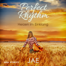 Hörbuch Perfect Rhythm - Herzen im Einklang  - Autor Jae   - gelesen von Laura Diederich
