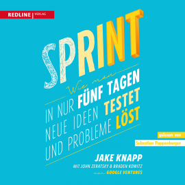 Hörbuch Sprint  - Autor Jake Knapp   - gelesen von Sebastian Pappenberger