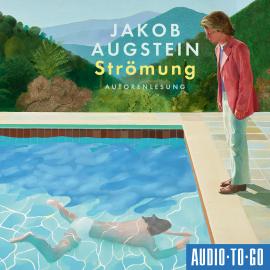 Hörbuch Strömung (Autorenlesung)  - Autor Jakob Augstein   - gelesen von Jakob Augstein