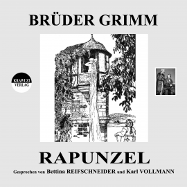 Hörbuch Brüder Grimm: Rapunzel  - Autor Jakob Grimm   - gelesen von Schauspielergruppe