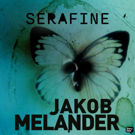 Hörbuch Serafine  - Autor Jakob Melander   - gelesen von Lance C Fuller