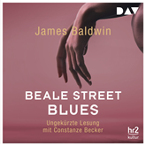 Hörbuch Beale Street Blues  - Autor James Baldwin   - gelesen von Constanze Becker