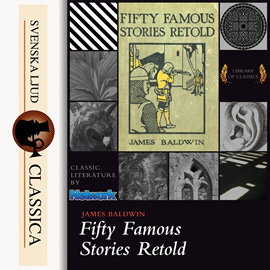 Hörbuch Fifty Famous Stories Retold  - Autor James Baldwin   - gelesen von Laura Caldwell