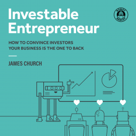 Hörbuch Investable Entrepreneur  - Autor James Church   - gelesen von James Church