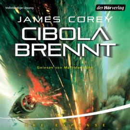 Hörbuch Cibola brennt  - Autor James Corey   - gelesen von Matthias Lühn