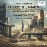 Hörbuch Maze Runner: Die Auserwählten - In der Brandwüste  - Autor James Dashner   - gelesen von David Nathan
