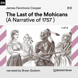 Hörbuch The Last of the Mohicans - 1 of 2  - Autor James Fenimore Cooper   - gelesen von Schauspielergruppe
