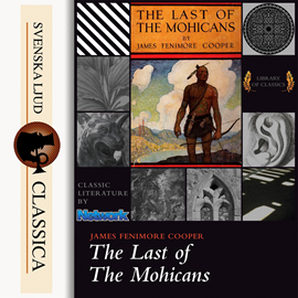 Hörbuch The Last of the Mohicans  - Autor James Fenimore Cooper   - gelesen von Gary W Sherwin