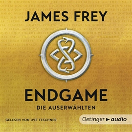 Hörbuch Endgame. Die Auserwählten  - Autor James Frey   - gelesen von Uve Teschner
