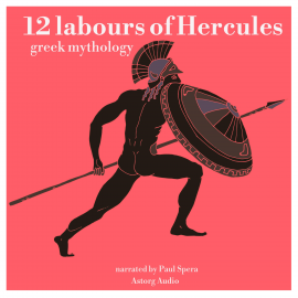 Hörbuch 12 labours of Hercules, a greek myth  - Autor James Gardner   - gelesen von Katie Haigh