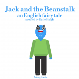 Hörbuch Jack and the Beanstalk  - Autor James Gardner   - gelesen von Katie Haigh