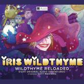 Iris Wildthyme, Series 5: Iris Wildthyme Reloaded (Unabridged)