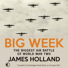 Hörbuch Big Week  - Autor James Holland   - gelesen von Charles Armstrong