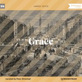 Hörbuch Grace (Unabridged)  - Autor James Joyce   - gelesen von Peter Silverleaf