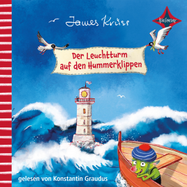 Hörbuch Der Leuchtturm auf den Hummerklippen  - Autor James Krüss   - gelesen von Till Demtroder