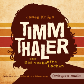 Hörbuch Timm Thaler oder das verkaufte Lachen  - Autor James Krüss   - gelesen von Sebastian Blomberg