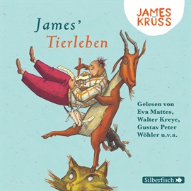 Hörbuch James' Tierleben  - Autor James Krüss   - gelesen von Schauspielergruppe