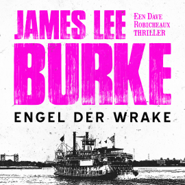 Hörbuch Engel der wrake  - Autor James Lee Burke   - gelesen von Ad Knippels
