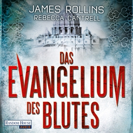 Hörbuch Das Evangelium des Blutes (Erin Granger 1)  - Autor Rebecca Cantrell;James Rollins   - gelesen von Gordon Piedesack
