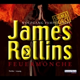 Hörbuch Feuermönche  - Autor James Rollins   - gelesen von Wolfgang Pampel
