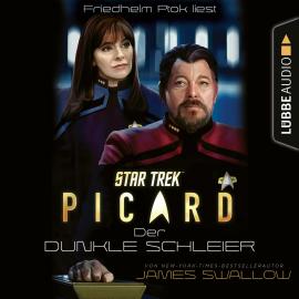 Hörbuch Star Trek - Picard - Der dunkle Schleier (Ungekürzt)  - Autor James Swallow   - gelesen von Friedhelm Ptok