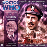 The Companion Chronicles, Series 2.3: Old Soldiers