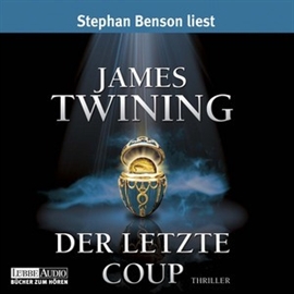 Hörbuch Der letzte Coup  - Autor James Twining   - gelesen von Stephan Benson