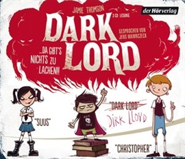 Hörbuch Dark Lord ... da gibt's nichts zu lachen!!  - Autor Jamie Thomson   - gelesen von Jens Wawrczeck