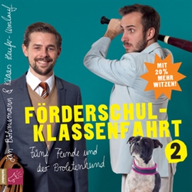 Hörbuch Förderschulklassenfahrt 2  - Autor Jan Böhmermann & Klaas Heufer-Umlauf   - gelesen von Jan Böhmermann & Klaas Heufer-Umlauf