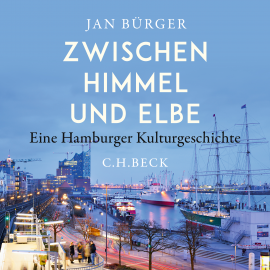 Hörbuch Zwischen Himmel und Elbe  - Autor Jan Bürger   - gelesen von Caspar-Maria Russo