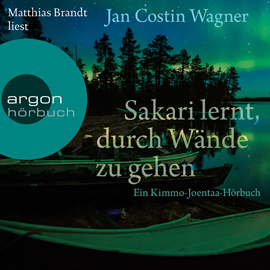 Hörbuch Sakari lernt, durch Wände zu gehen  - Autor Jan Costin Wagner   - gelesen von Matthias Brandt