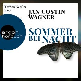 Hörbuch Sommer bei Nacht (Ungekürzte Lesung)  - Autor Jan Costin Wagner   - gelesen von Torben Kessler