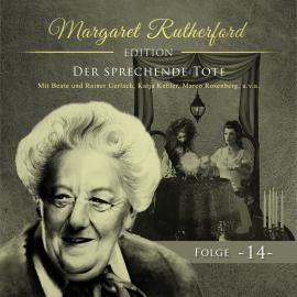 Hörbuch Margaret Rutherford, Folge 14: Der sprechende Tote  - Autor Jan de Horn   - gelesen von Schauspielergruppe