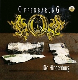 Hörbuch Die Hindenburg (Offenbarung 23, Folge 11)  - Autor Jan Gaspard   - gelesen von Schauspielergruppe