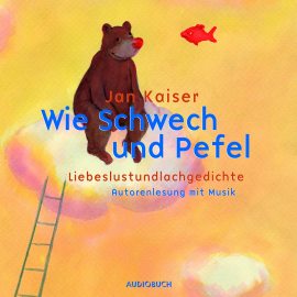 Hörbuch Wie Schwech und Pefel  - Autor Jan Kaiser   - gelesen von Jan Kaiser
