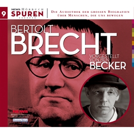 Hörbuch Spuren- Menschen, die uns bewegen: Bertholt Brecht  - Autor Jan Knopf   - gelesen von Ben Becker