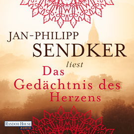 Hörbuch Das Gedächtnis des Herzens  - Autor Jan-Philipp Sendker   - gelesen von Jan-Philipp Sendker