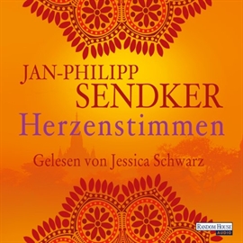 Hörbuch Herzenstimmen  - Autor Jan-Philipp Sendker   - gelesen von Jessica Schwarz
