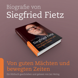 Hörbuch Biografie von Siegfried Fietz  - Autor Jan Vering   - gelesen von Schauspielergruppe