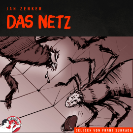 Hörbuch Das Netz  - Autor Jan Zenker   - gelesen von Franz Suhrada