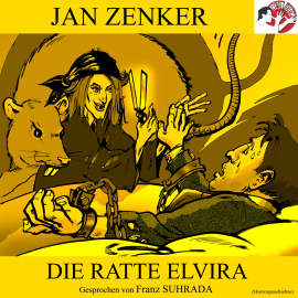 Hörbuch Die Ratte Elvira (Horrorgeschichte)  - Autor Jan Zenker   - gelesen von Franz Suhrada