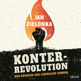 Hörbuch Konterrevolution  - Autor Jan Zielonka   - gelesen von Sebastian Pappenberger