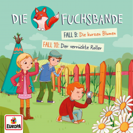 Hörbuch Folge 05: Fall 9: Die kurzen Blumen / Fall 10: Der verrückte Roller  - Autor Jana Lini   - gelesen von Die Fuchsbande.